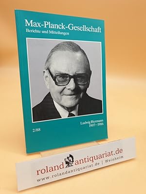 Bild des Verkufers fr Max-Planck-Gesellschaft, Berichte und Mitteilungen 2/88: Ludwig Biermann 1907-1986. zum Verkauf von Roland Antiquariat UG haftungsbeschrnkt