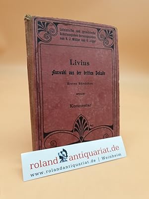 Imagen del vendedor de Livius. Auswahl aus der dritten Dekade. Fr den Schulgebrauch. Erstes Bndchen, Kommentar. (Lateinische und griechische Schulausgaben hrsg. von H.J. Mller und O. Jger.) Mit Kriegs-Einband. a la venta por Roland Antiquariat UG haftungsbeschrnkt