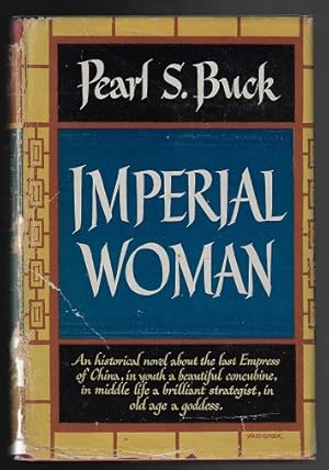 Imperial Womam (SIGNED BY PEARL S. BUCK)