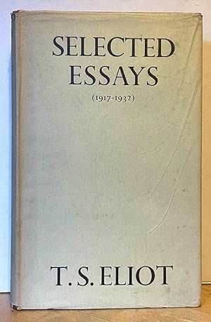 Seller image for Selected Essays [1917-1932] for sale by Nighttown Books