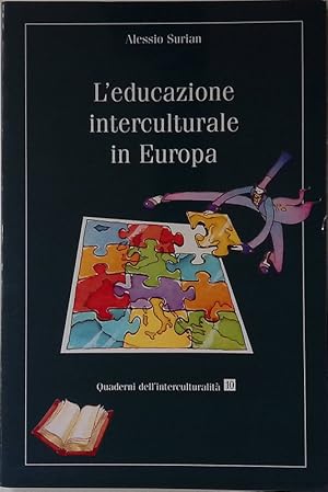 Immagine del venditore per L' educazione interculturale in Europa venduto da FolignoLibri