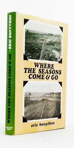 Seller image for Where the Seasons Come and Go for sale by Adelaide Booksellers