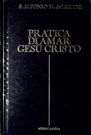 Immagine del venditore per Pratica di amar Ges Cristo venduto da FolignoLibri