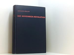 Bild des Verkufers fr Die November-Revolution : Erinnerungen. zum Verkauf von Book Broker