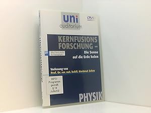 Bild des Verkufers fr Prof. Hartmut Zohm: Kernfusionsforschung - die Sonne auf die Erde holen / Fachbereich: Physik (Reihe: uni auditorium) zum Verkauf von Book Broker