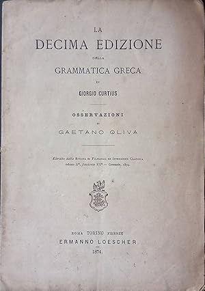Seller image for La decima edizione della grammatica greca for sale by FolignoLibri