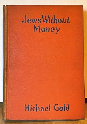 Seller image for Jews Without Money (with New Introduction) for sale by Nighttown Books