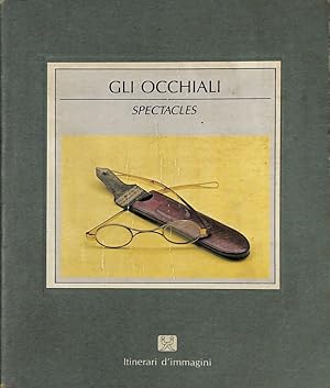 Immagine del venditore per Gli occhiali. Spectacles venduto da FolignoLibri