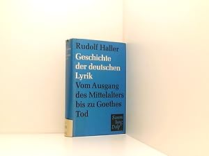 Imagen del vendedor de Geschichte der deutschen Lyrik vom Ausgang des Mittelalters bis zu Goethes Tod a la venta por Book Broker