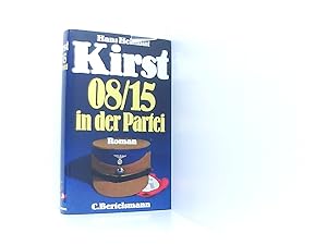 Seller image for Hans Hellmut Kirst: 08/15 in der Partei for sale by Book Broker