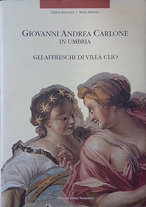 Immagine del venditore per Giovanni Andrea Carlone in Umbria. Gli affreschi di Villa Clio venduto da FolignoLibri