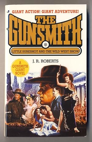 LITTLE SURESHOT AND THE WILD WEST SHOW [ Gunsmith Giant #9 ]