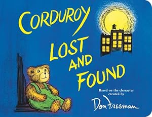 Imagen del vendedor de Corduroy Lost and Found (Board Book) a la venta por BargainBookStores