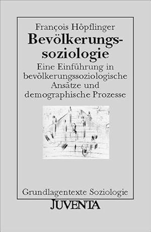 Bild des Verkufers fr Bevlkerungssoziologie (Grundlagentexte Soziologie) zum Verkauf von Studibuch