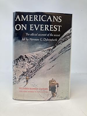 AMERICANS ON EVEREST: THE OFFICIAL ACCOUNT OF THE ASCENT LED BY NORMAN G. DYHRENFURTH (SIGNED BY ...