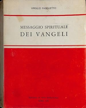 Seller image for Messaggio spirituale dei vangeli for sale by FolignoLibri