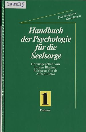 Bild des Verkufers fr Handbuch der Psychologie fr die Seelsorge Band 1 Psychologische Grundlagen zum Verkauf von avelibro OHG