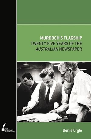 Seller image for Murdoch\ s Flagship: Twenty-Five Years of the Australian Newspaper for sale by moluna