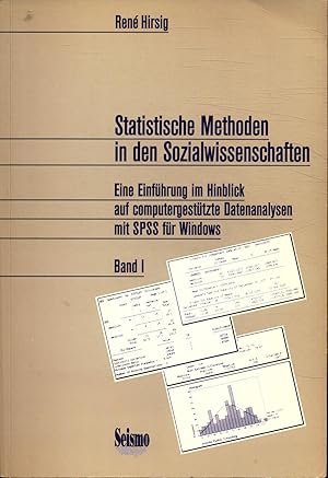 Immagine del venditore per Statistische Methoden in den Sozialwissenschaften Band 1 Eine Einfhrung im Hinblick auf computergesttzte Datenanalyse mit SPSS fr Windows venduto da avelibro OHG