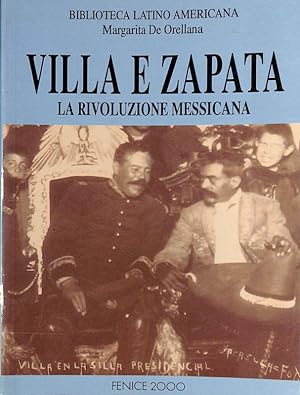 Bild des Verkufers fr Villa e Zapata. La rivoluzione messicanma zum Verkauf von FolignoLibri