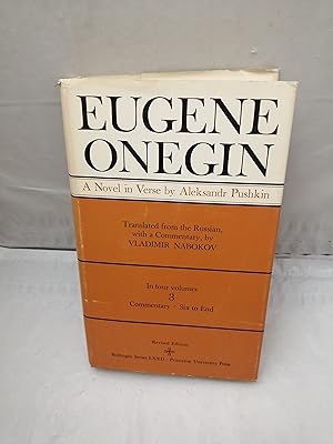 Image du vendeur pour Eugene Onegin. A Novel in Verse, Vol. 3: Commentary. Six to End (Hardcover, revised edition) mis en vente par Libros Angulo