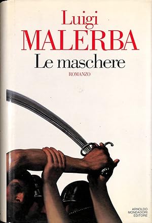Seller image for Le maschere for sale by FolignoLibri