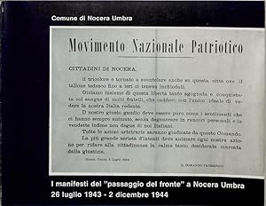 Seller image for I manifesti del passaggio del fronte a Nocera Umbra, 26 luglio 1943 - 2 dicembre 1944 for sale by FolignoLibri