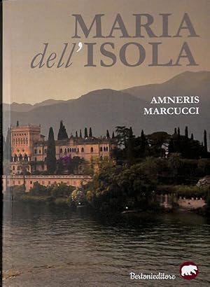 Immagine del venditore per Maria dell'Isola venduto da FolignoLibri