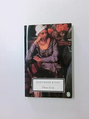 Seller image for Three Lives (Penguin Twentieth-Century Classics) for sale by Antiquariat Buchhandel Daniel Viertel