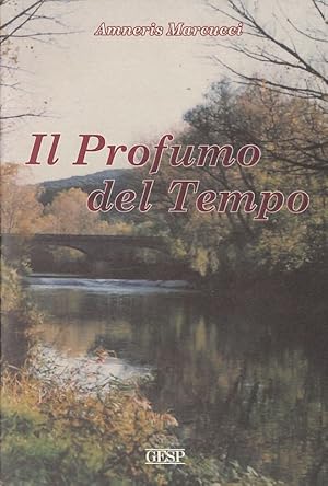 Immagine del venditore per Il profumo del tempo venduto da FolignoLibri