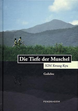 Seller image for Die Tiefe der Muschel: Gedichte. Aus d. Korean. u. Nachw. v. Chong Heyong u. Matthias Gritz Gedichte for sale by Antiquariat Buchhandel Daniel Viertel