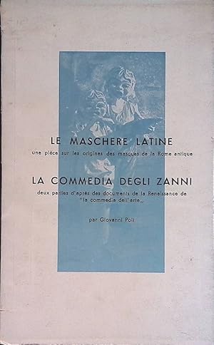 Immagine del venditore per Le maschere latine - La commedia degli Zanni venduto da FolignoLibri