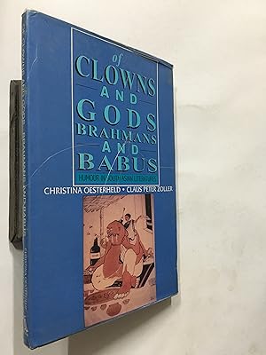 Image du vendeur pour Of Clowns And Gods, Brahmans And Babus. Humour In South Asian Literatures mis en vente par Prabhu Book Exports