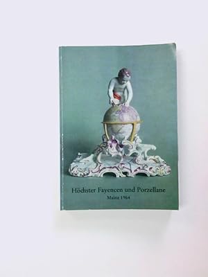 Seller image for Hchster Fayencen und Porzellane ( Mainz, 1964 ) for sale by Antiquariat Buchhandel Daniel Viertel