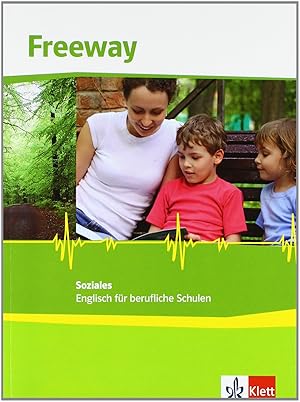 Bild des Verkufers fr Freeway Soziales. Englisch fr berufliche Schulen: Schulbuch (Freeway. Ausgabe ab 2011) Schulbuch zum Verkauf von Antiquariat Buchhandel Daniel Viertel