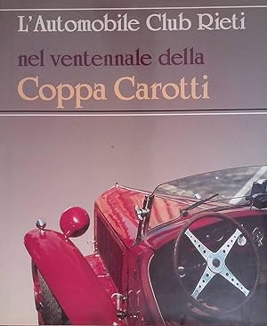 Immagine del venditore per L'Automobile Club Rieti nel ventennale della Coppa Carotti venduto da FolignoLibri