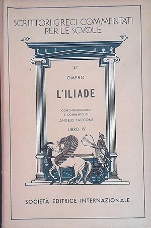 Image du vendeur pour L'Iliade. Libro IV mis en vente par FolignoLibri