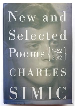 Imagen del vendedor de New and Selected Poems 1962-2012 a la venta por PsychoBabel & Skoob Books