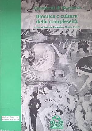 Seller image for Bioetica e cultura della complessit for sale by FolignoLibri