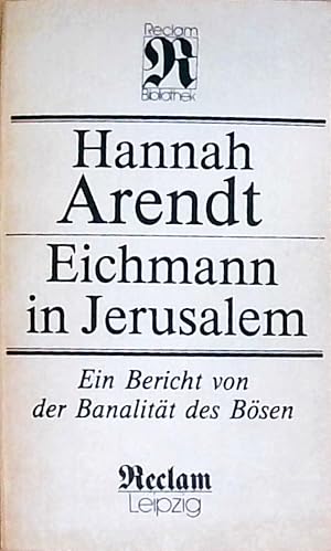 Bild des Verkufers fr Eichmann in Jerusalem. Ein Bericht von der Banalitt des Bsen Ein Bericht von der Babalitt des Bsen zum Verkauf von Berliner Bchertisch eG