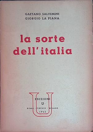 Immagine del venditore per La sorte dell'Italia venduto da FolignoLibri