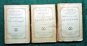 Impressions de Voyage. LE CAUCASE. Nouvelle édition en trois volumes.