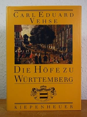 Immagine del venditore per Die Hfe zu Wrttemberg venduto da Antiquariat Weber