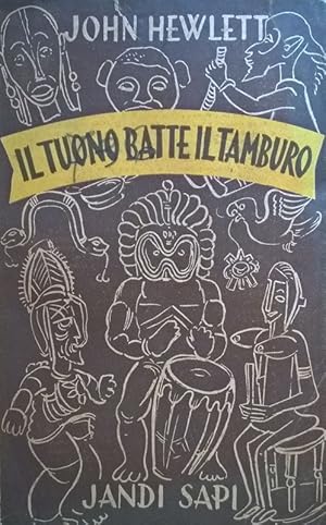 Image du vendeur pour Il tuono batte il tamburo mis en vente par FolignoLibri