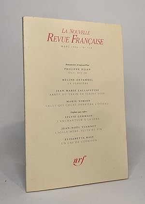 La Nouvelle Revue Française - mars 1996 - N° 518