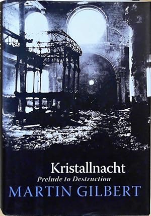 Kristallnacht: Prelude to Destruction (Making History) prelude to destruction