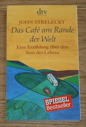 Das Café am Rande der Welt: Eine Erzählung über den Sinn des Lebens.