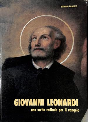 Seller image for Giovanni Leonardi, una scelta radicale per il Vangelo for sale by FolignoLibri