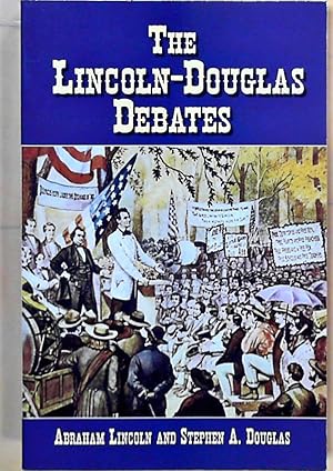 Image du vendeur pour The Lincoln-Douglas Debates mis en vente par Berliner Bchertisch eG