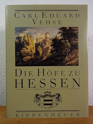 Image du vendeur pour Die Hfe zu Hessen mis en vente par Antiquariat Weber